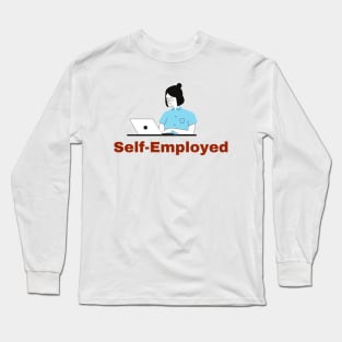 Self employed Long Sleeve T-Shirt